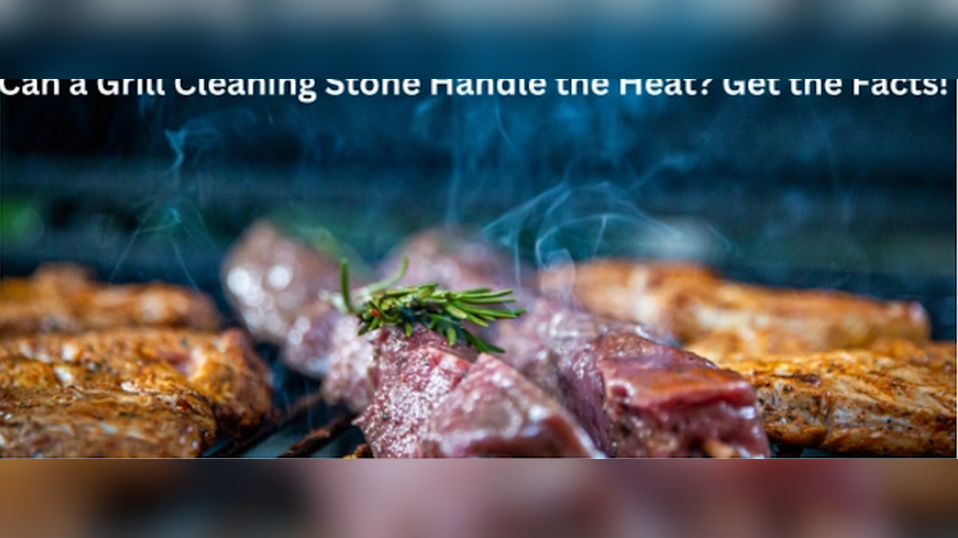 Can a Grill Cleaning Stone Handle the Heat? Get the Facts!
