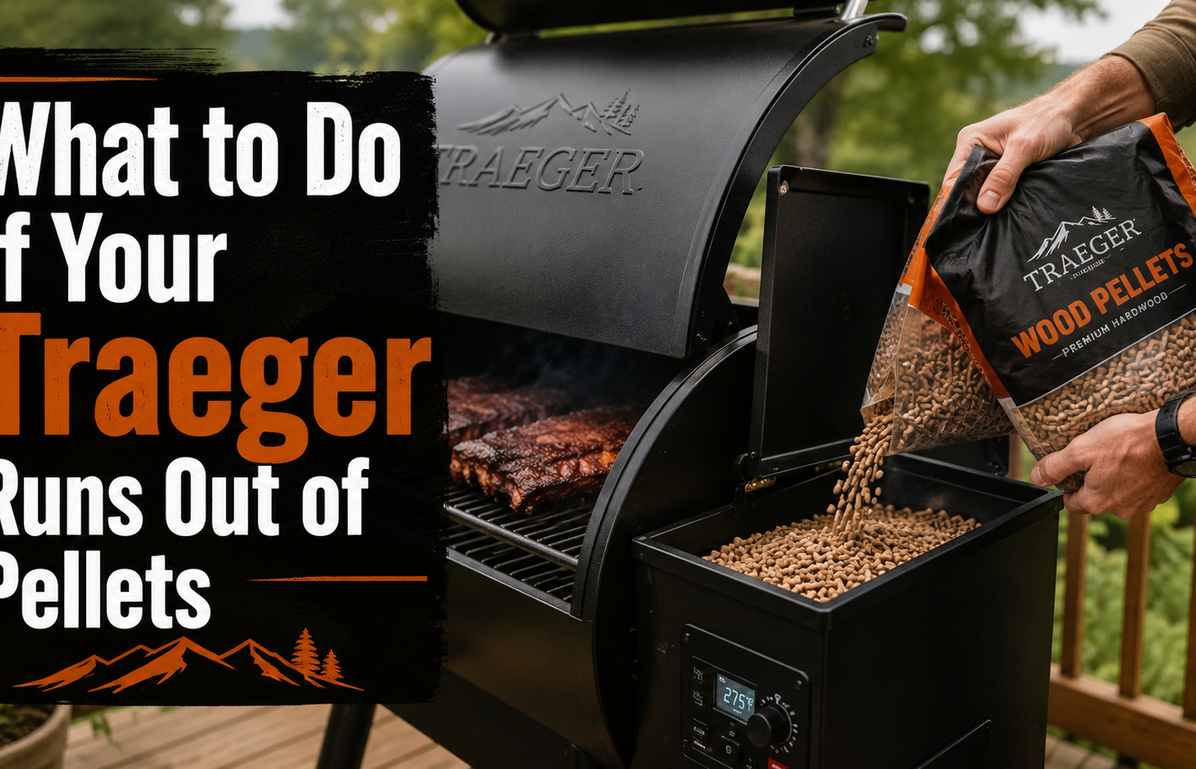 What to Do If Your Traeger Runs Out of Pellets