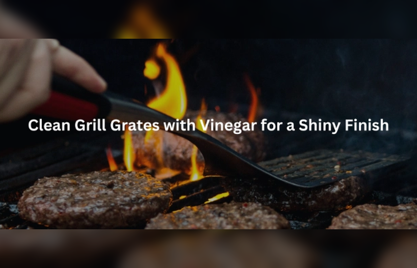 Clean Grill Grates with Vinegar for a Shiny Finish