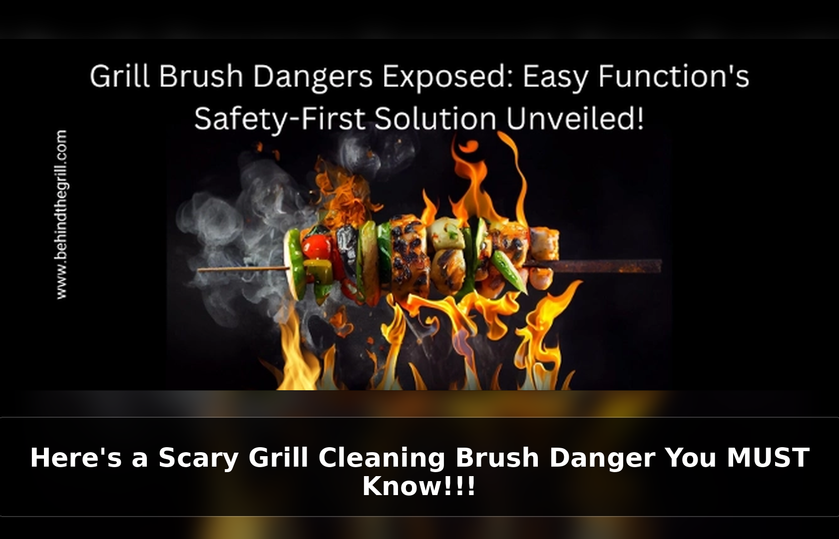 Here's a Scary Grill Cleaning Brush Danger You MUST Know!!!