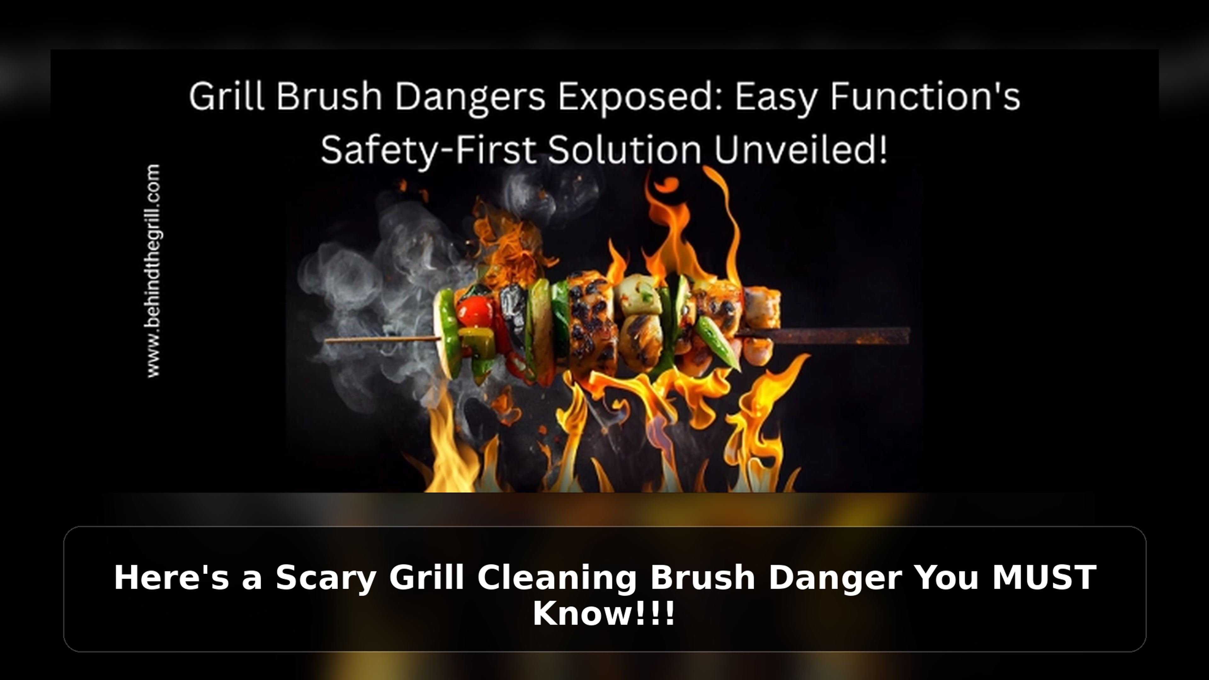 Here's a Scary Grill Cleaning Brush Danger You MUST Know!!!