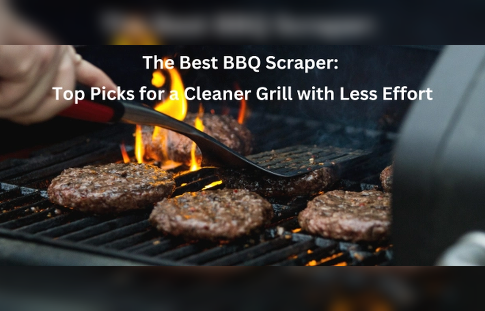 Top BBQ Scraper Picks for an Easier, Cleaner Grill