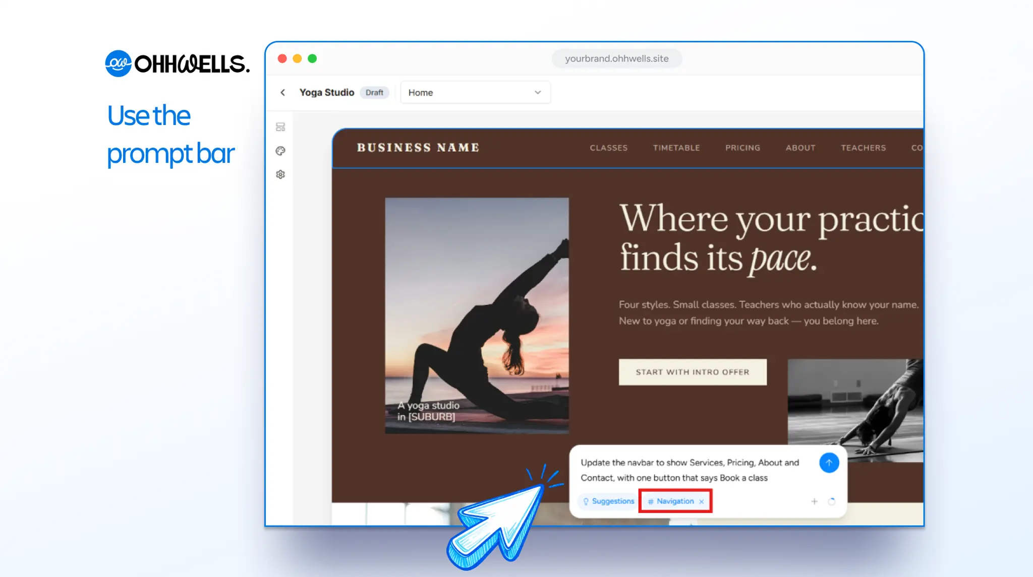 Yoga studio homepage in the OhhWells editor with the top menu selected, and the prompt bar containing "Update the navbar to show Services, Pricing, About and Contact, with one button that says Book a class", with the "Navigation" tag highlighted