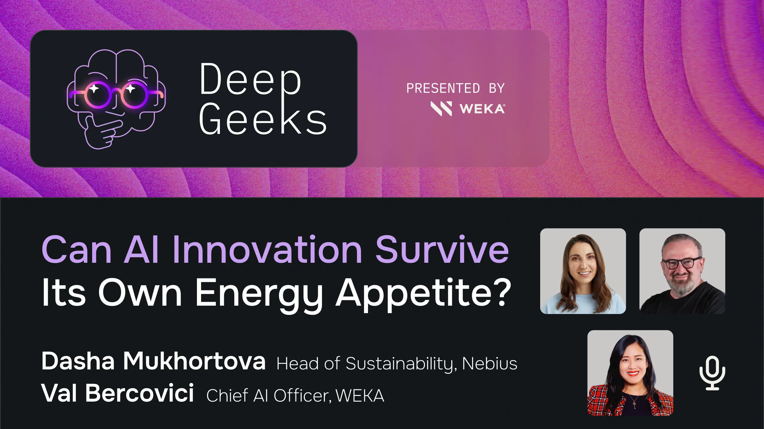 Title Card for DeepGeeks Presented by WEKA