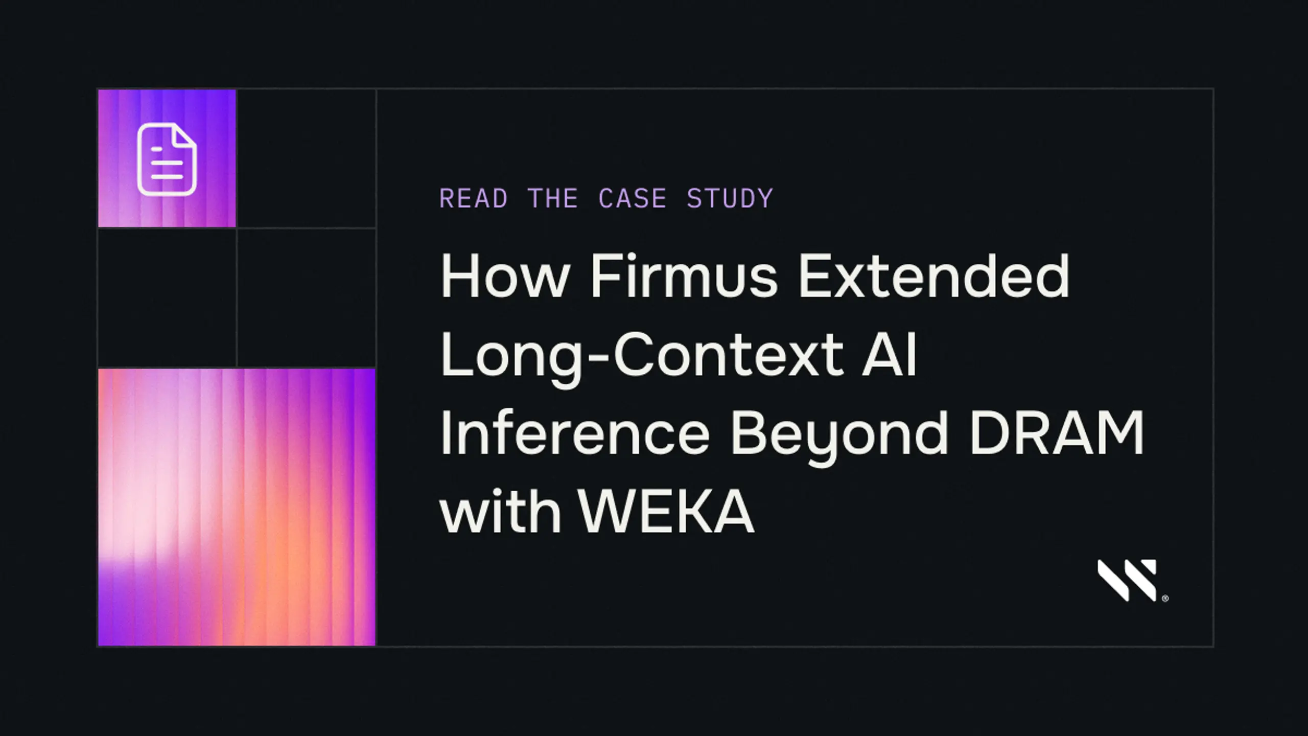 How Firmus Extended Long-Context AI Inference Beyond DRAM with WEKA