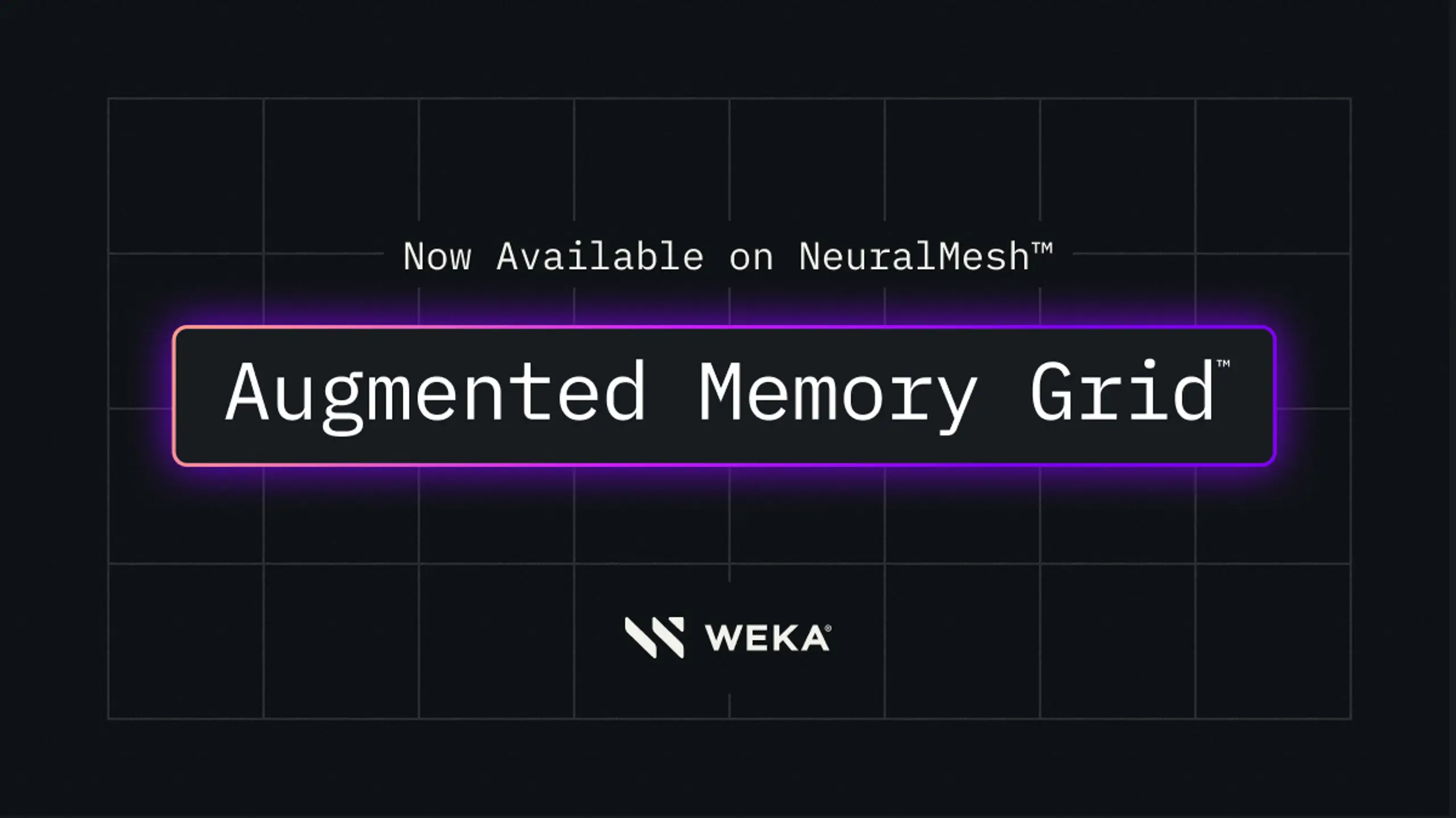 Announcement graphic for "Augmented Memory Grid™ Now Available on NeuralMesh™" by WEKA.