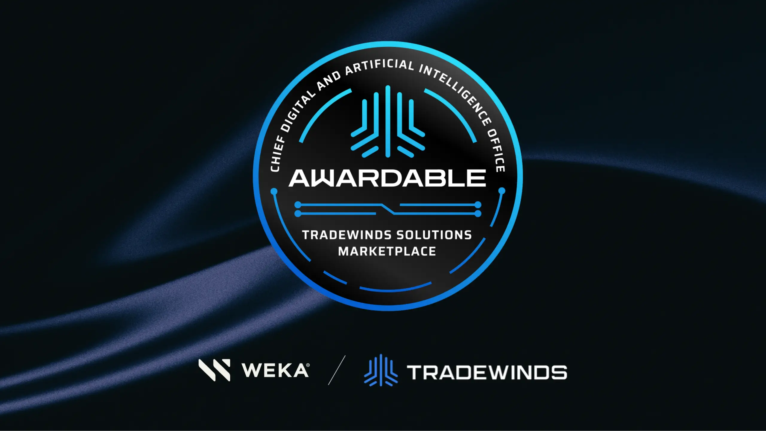 Awardable badge from the Chief Digital and AI Office for Tradewinds Solutions Marketplace, featuring Weka and Tradewinds logos.