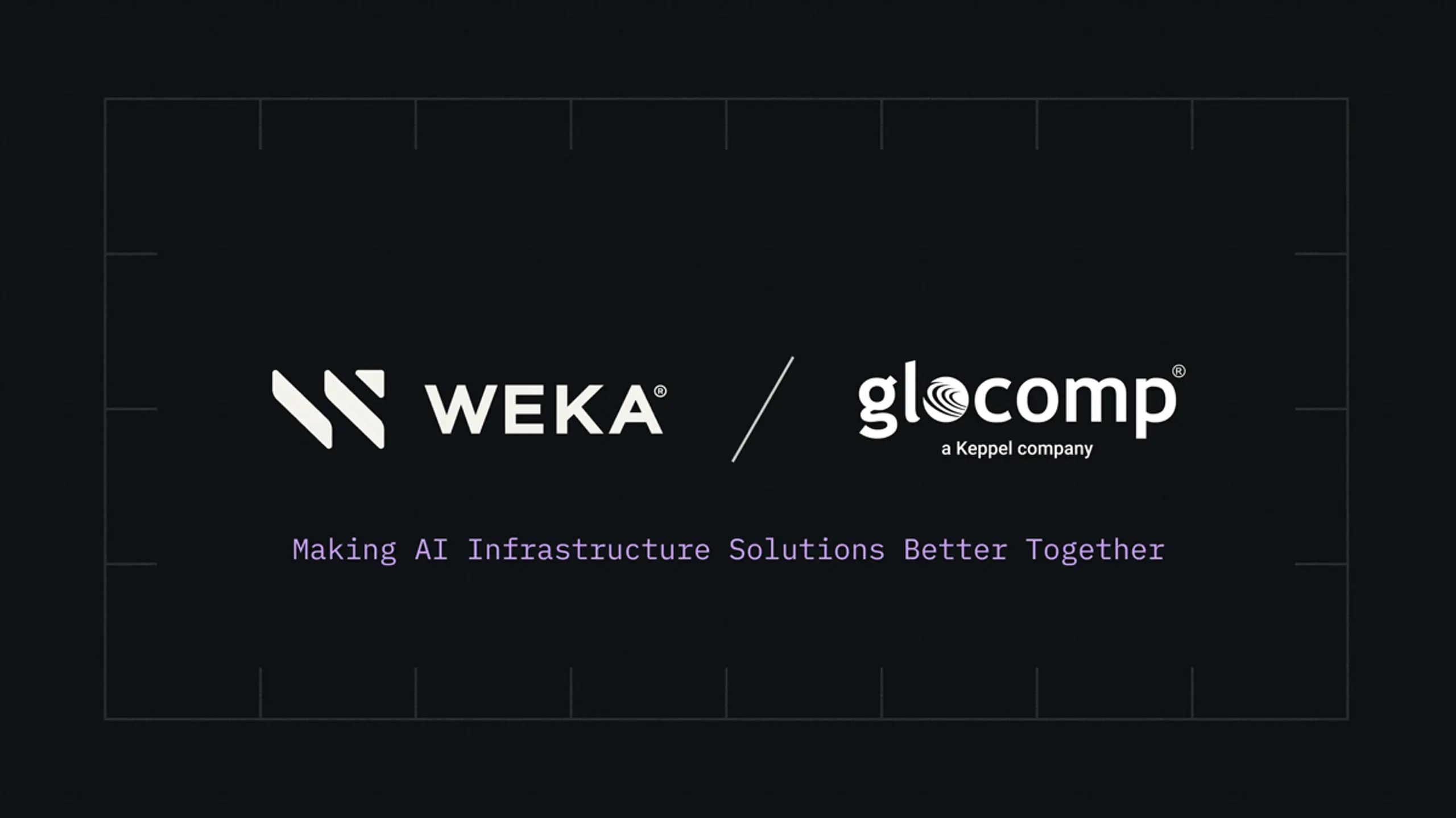 WEKA and glocomp logos, with the text "Making AI Infrastructure Solutions Better Together."