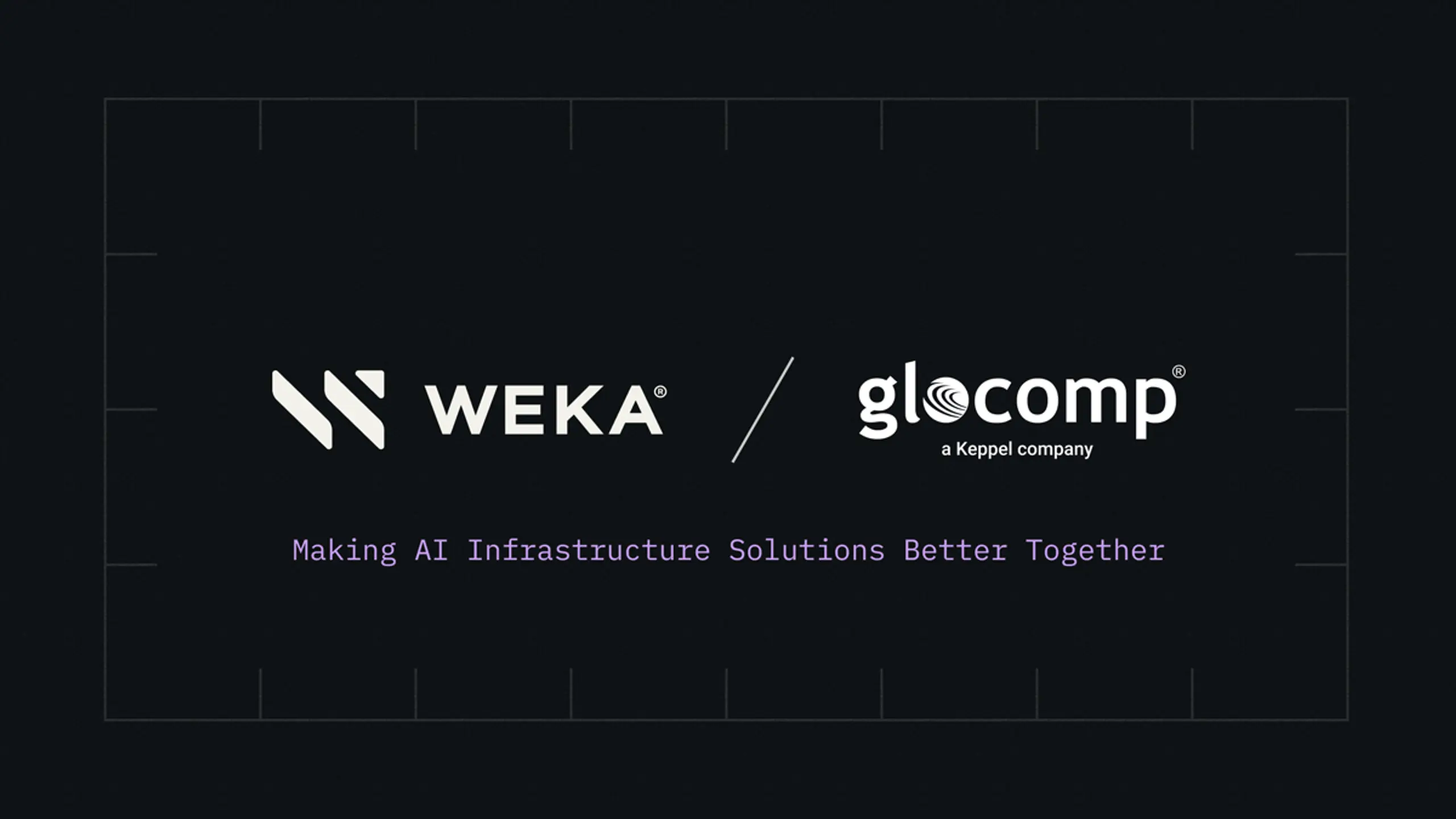 WEKA and glocomp logos, with the text "Making AI Infrastructure Solutions Better Together."