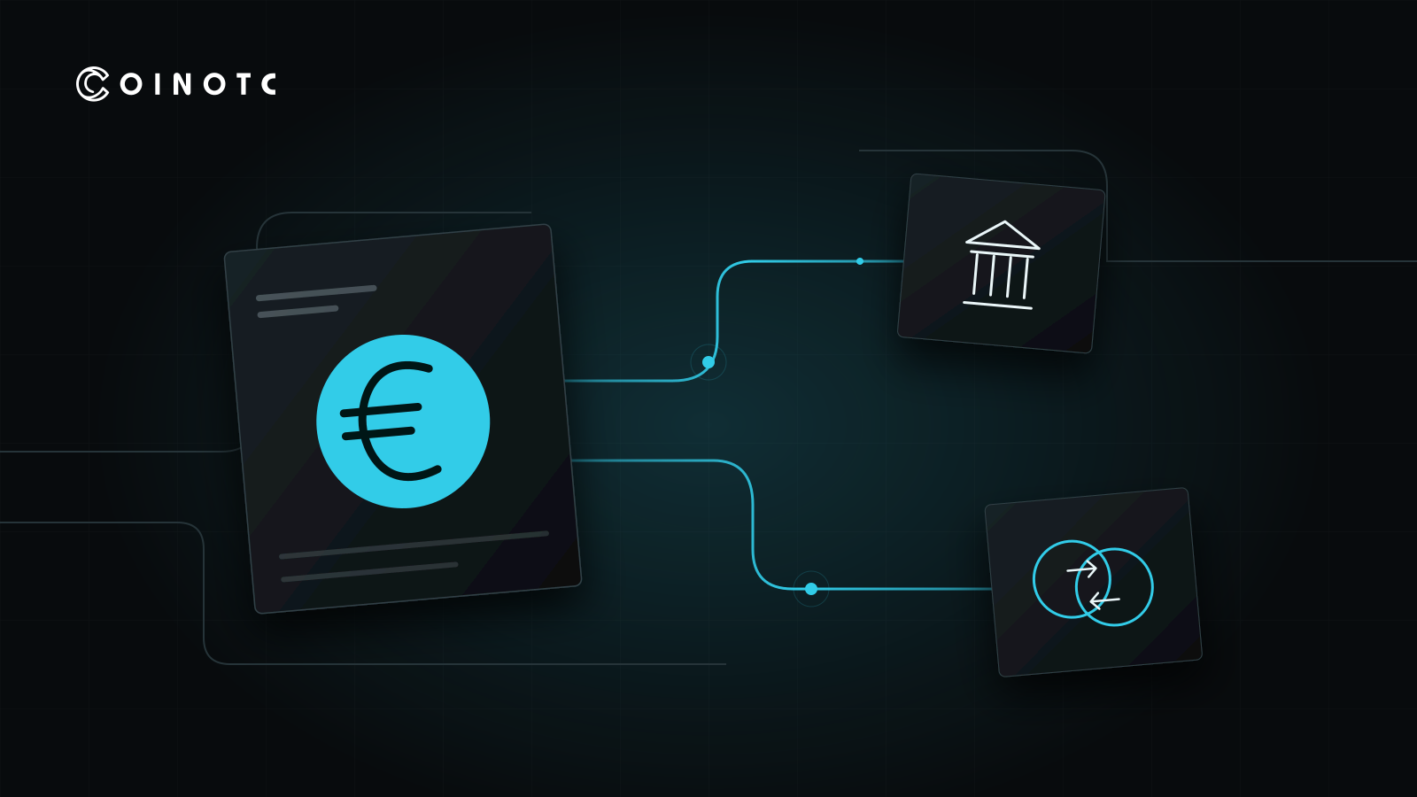 A cyan euro symbol connects a business account to bank payments and digital asset conversion on a dark CoinOTC background