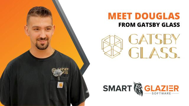 Hear what Douglas from Gatsby Glass thinks about Smart Glazier Software