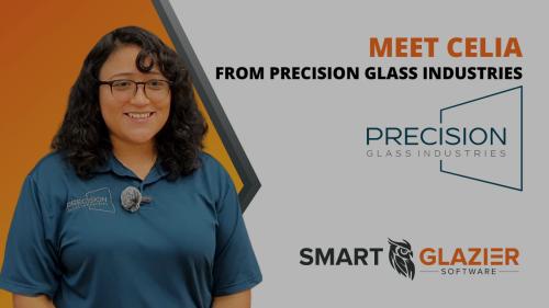 Hear what Celia has to say about Smart Glazier Connect Glass FabricatorSoftware