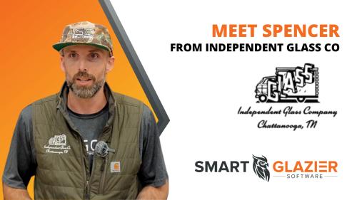 Meet Spencer from Independent Glass Co