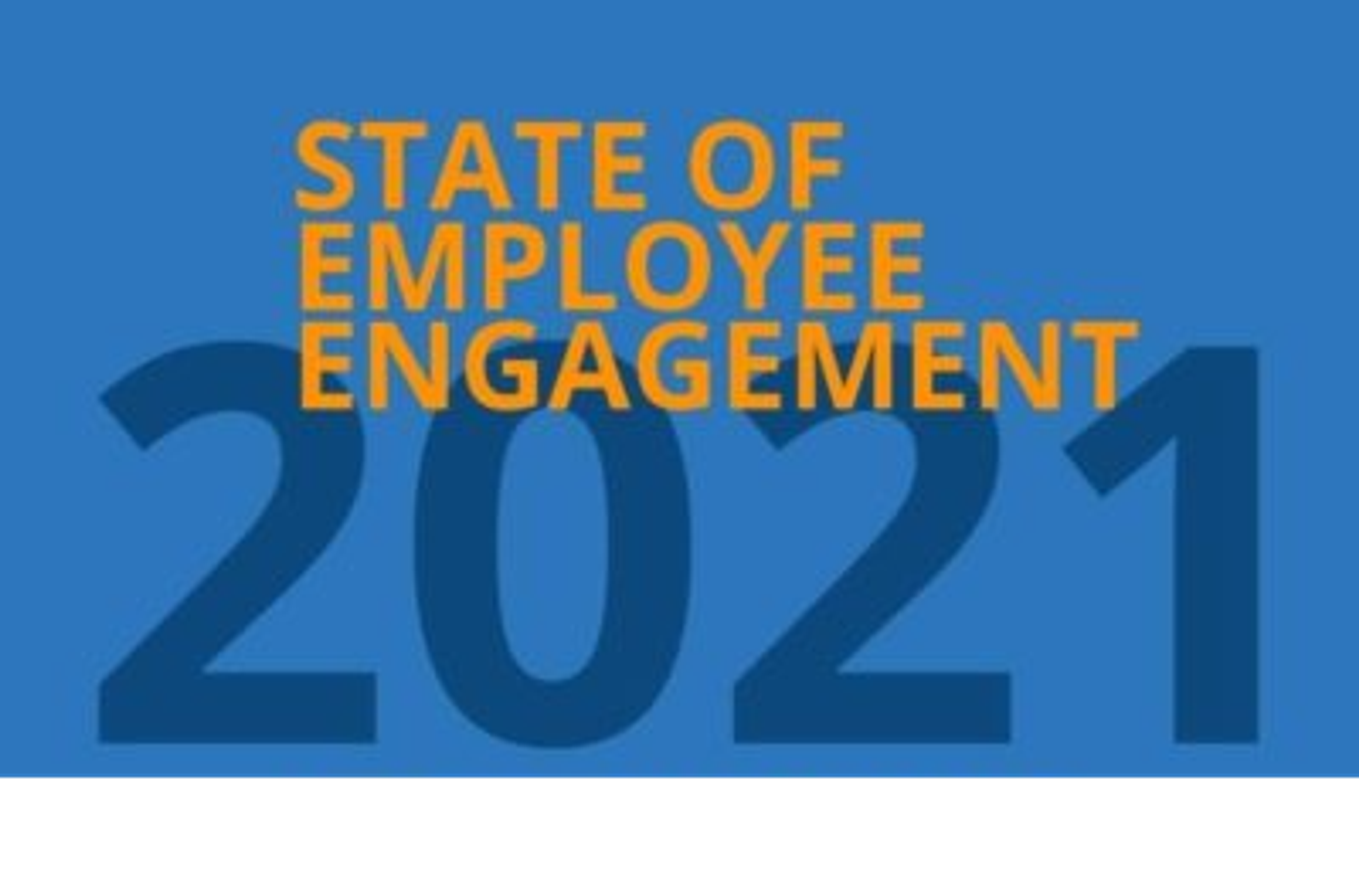 2021 State of Employee Engagement Cover Art.
