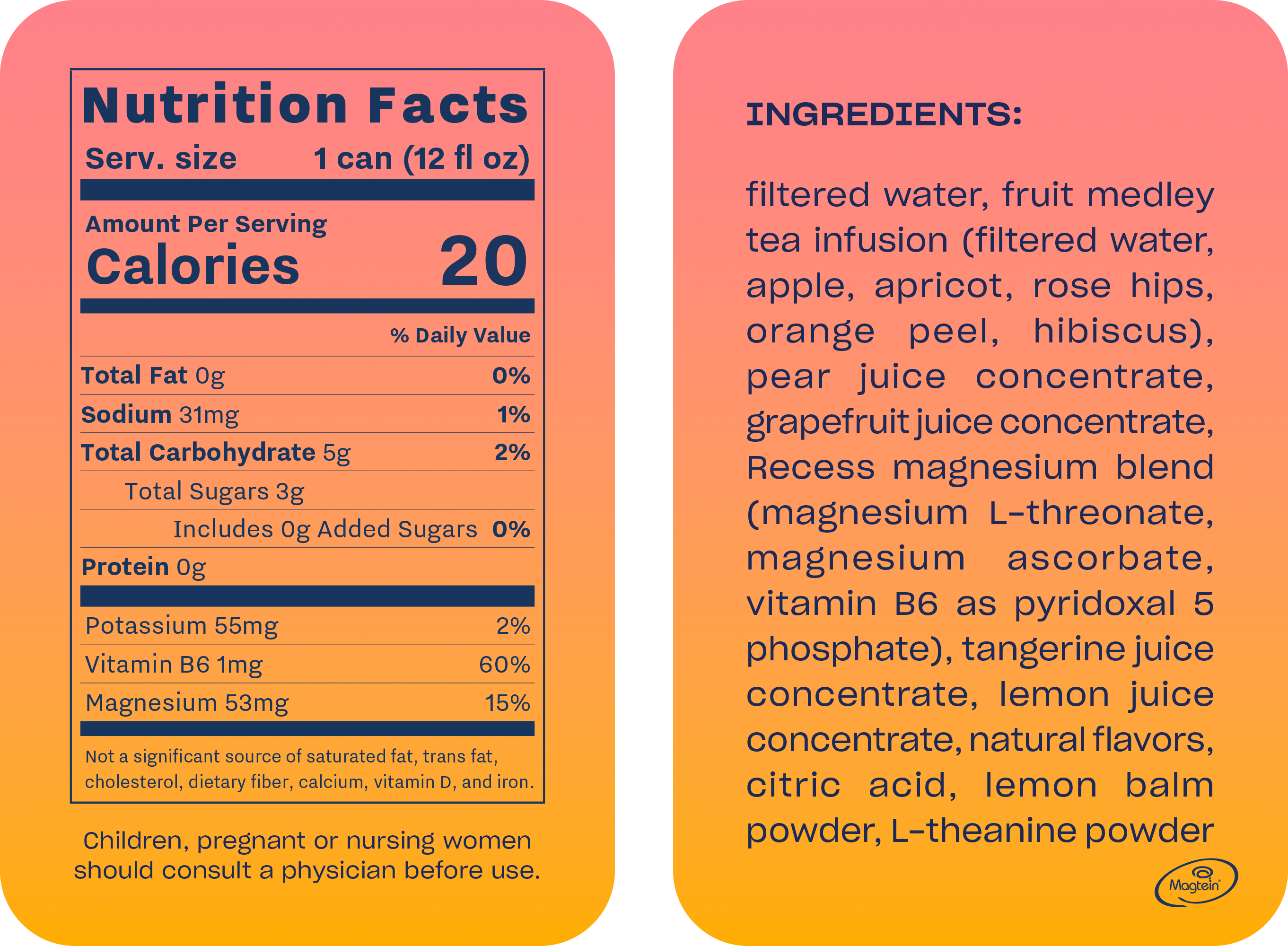 Nutrition facts label for a 12 fl oz can of grapefruit tangerine Mood specifies 20 calories per serving. It contains 0g Total Fat, 31mg Sodium (1% DV), 5g Total Carbohydrate (2% DV) including 3g Sugars (0g Added Sugars), and 0g Protein. Key Daily Values are Potassium 55mg (2%), Vitamin B6 1mg (60%), and Magnesium 53mg (15%). Ingredients include filtered water, fruit medley tea infusion, various juice concentrates (pear, grapefruit, tangerine, lemon), Recess magnesium blend (with magnesium L-threonate), natural flavors, citric acid, lemon balm, and L-theanine. Children, pregnant, or nursing women should consult a physician before use.