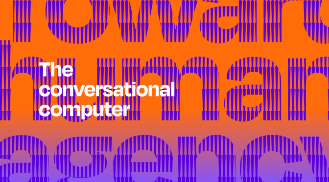 The conversational computer: towards human agency