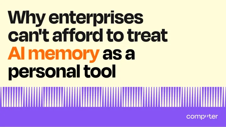 Why enterprises can't afford to treat AI memory as a personal tool