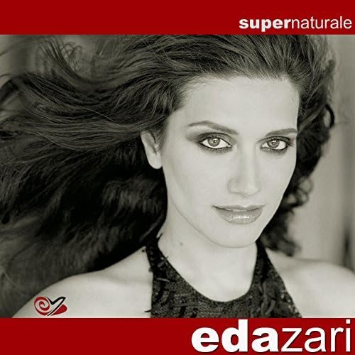Supernaturale — Eda Zari