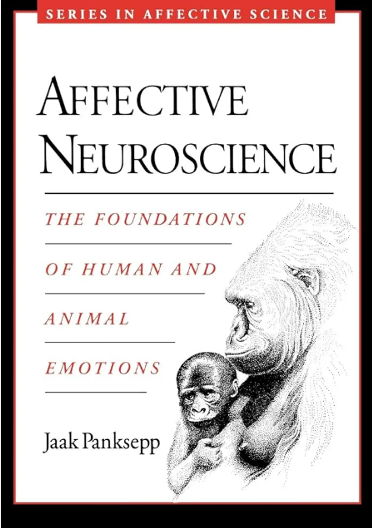 Preview image of Affective NeuroScience - The foundations of human and animal emotions