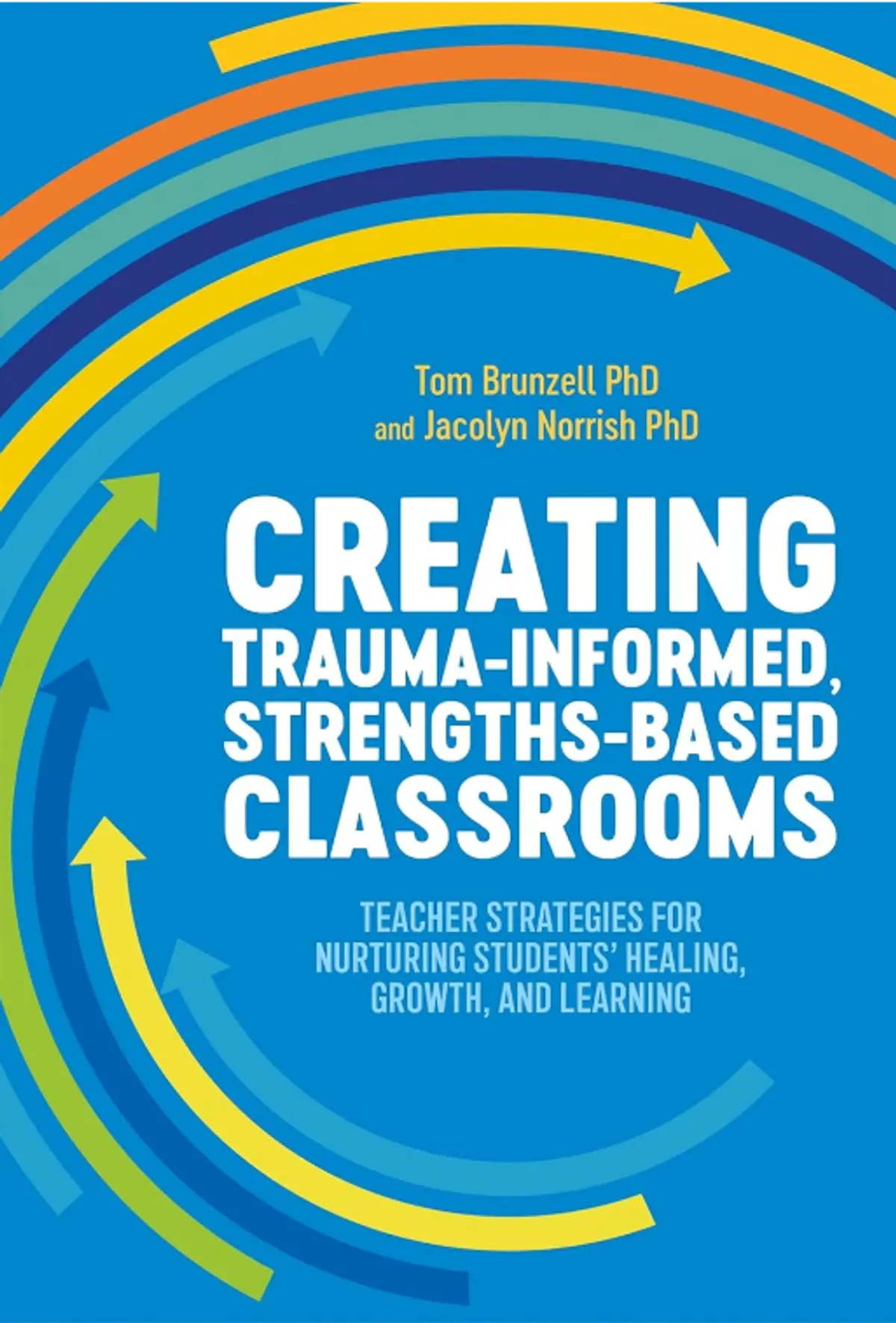 Preview image of Creating Trauma-Informed, Strengths-Based Classrooms