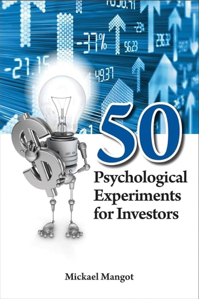 50 Psychological Experiments for Investor