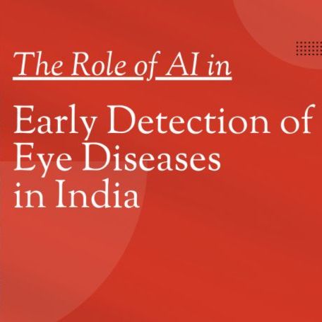 India’s Healthtech AI Revolution:  Saving Sight and Saving Lives