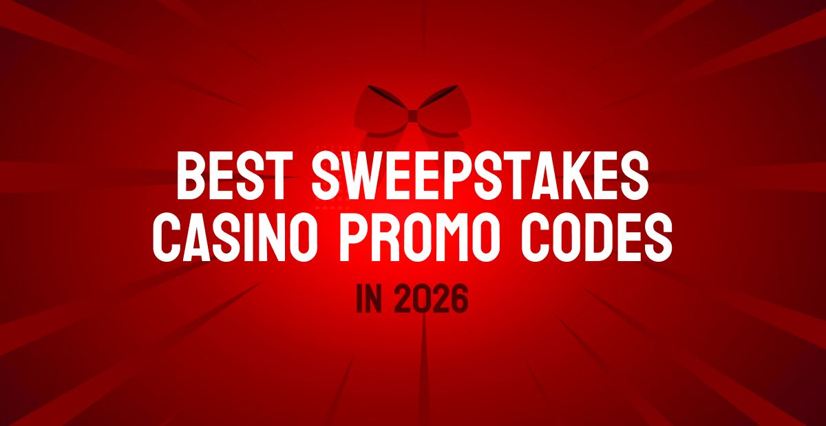 Best Sweepstakes Casino Promo Codes 2026