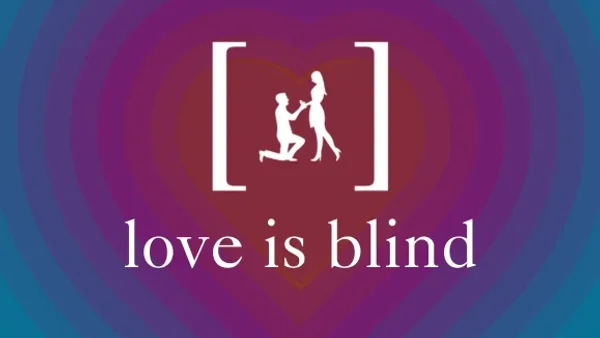 Love Is Blind