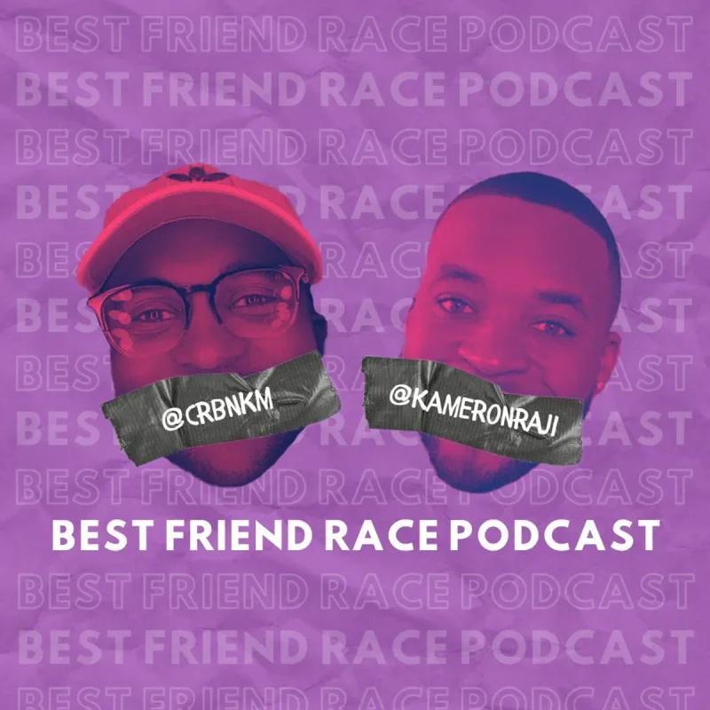 Best Friend Race Podcast