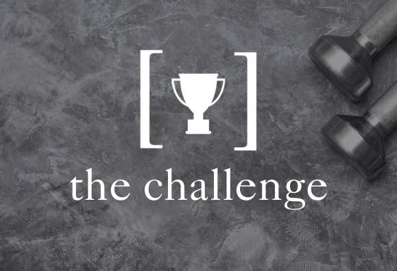 The Challenge