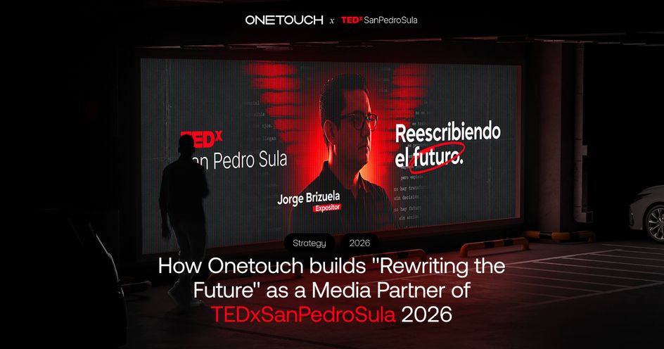 Cover for the article on how Onetouch built “Rewriting the Future” as Media Partner of TEDxSanPedroSula