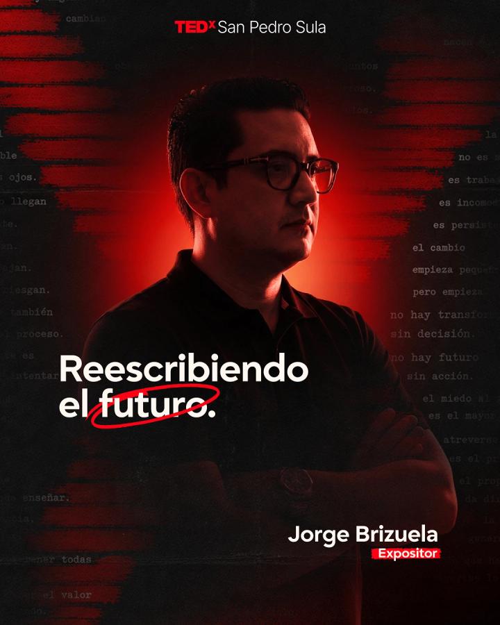 Dramatically red-lit portrait of Jorge Brizuela, TEDxSanPedroSula speaker, arms crossed and wearing glasses, next to the headline "Rewriting the future" and the label "Speaker".