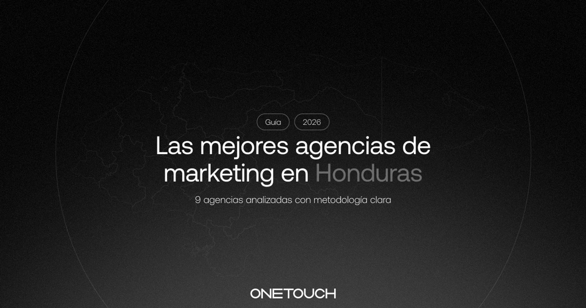 Las mejores agencias de marketing en Honduras (Guía 2026)