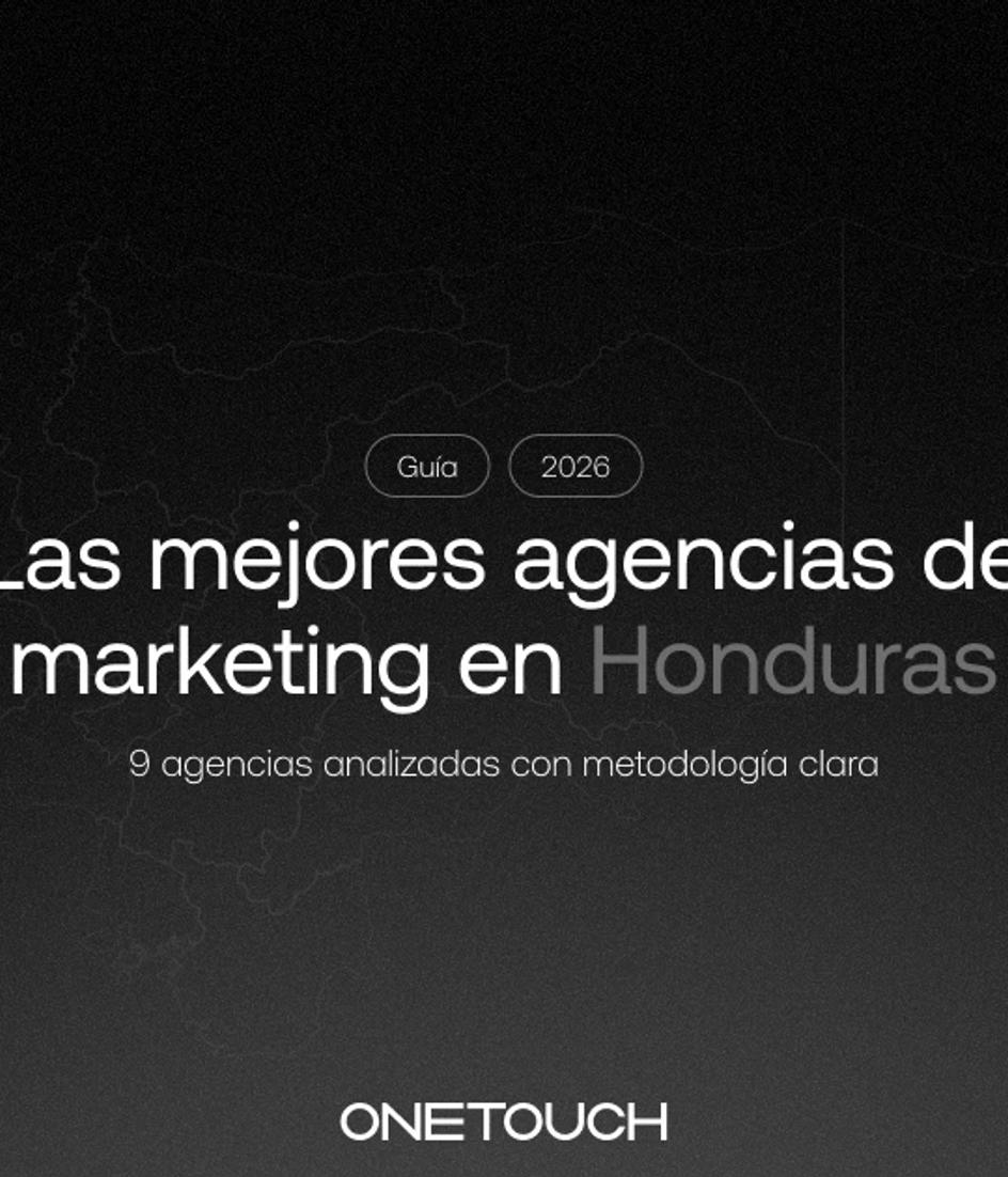 Las mejores agencias de marketing en Honduras (Guía 2026)