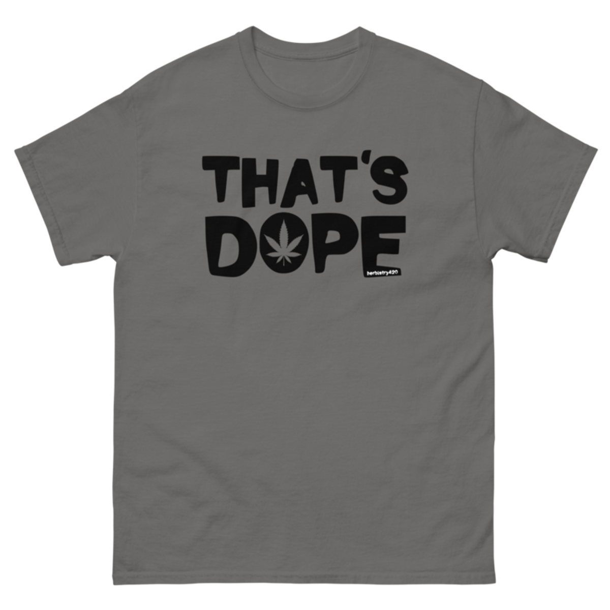 That's Dope – Unisex classic tee — charcoal