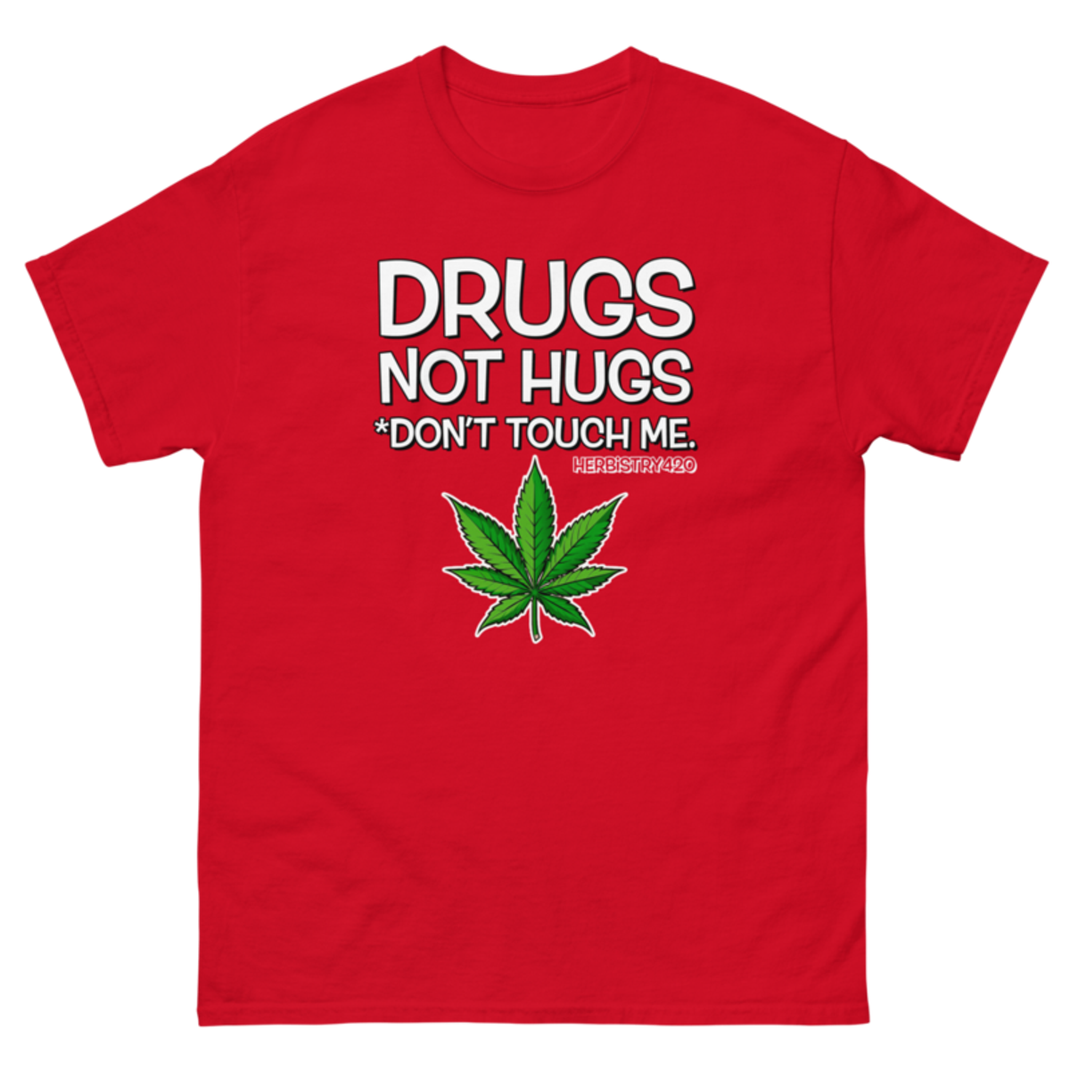 Don't Touch Me – Unisex Classic Tee — red