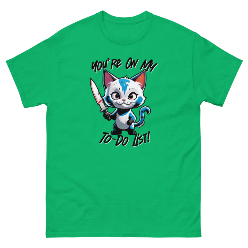 You're On My To-Do List – Unisex classic tee — irish green