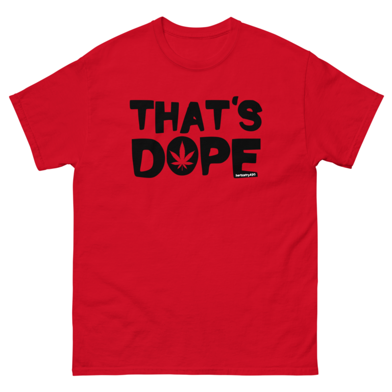 That's Dope – Unisex classic tee