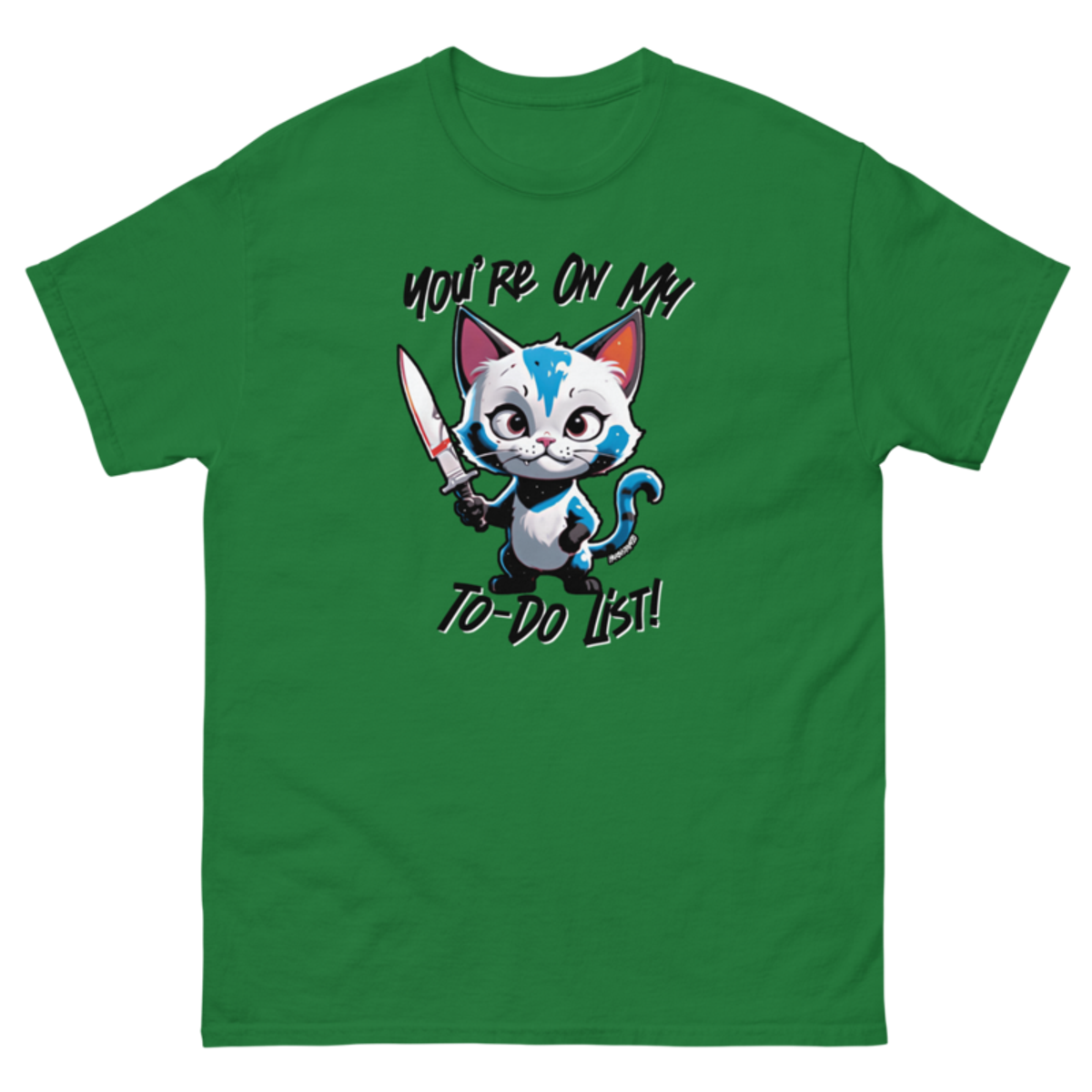 You're On My To-Do List – Unisex classic tee — turf green