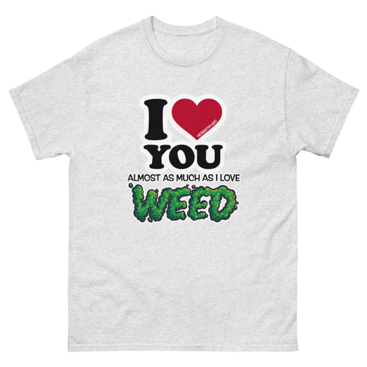 I Love You Almost – Unisex Classic Tee — ash