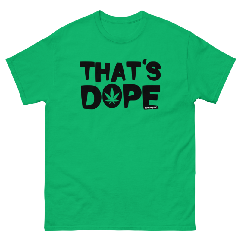 That's Dope – Unisex classic tee — irish green