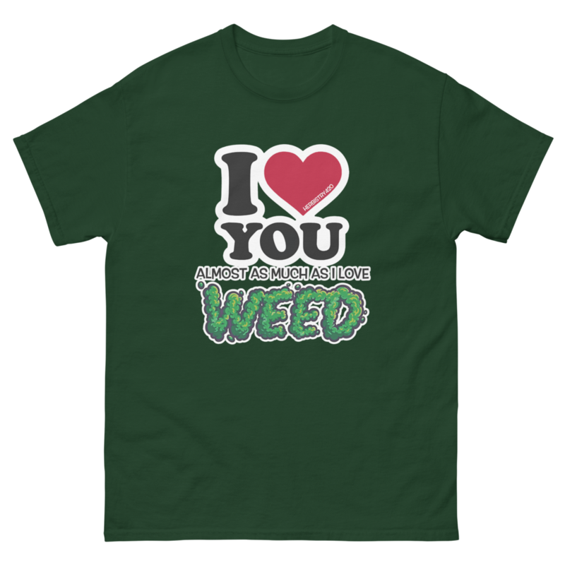 I Love You Almost – Unisex Classic Tee — forest green