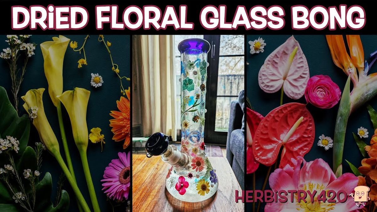 add dried flowers to bong