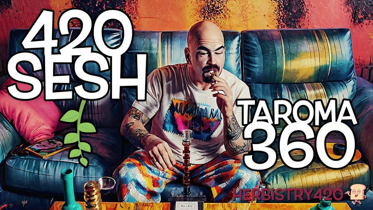 taroma 360 sesh insane extractions