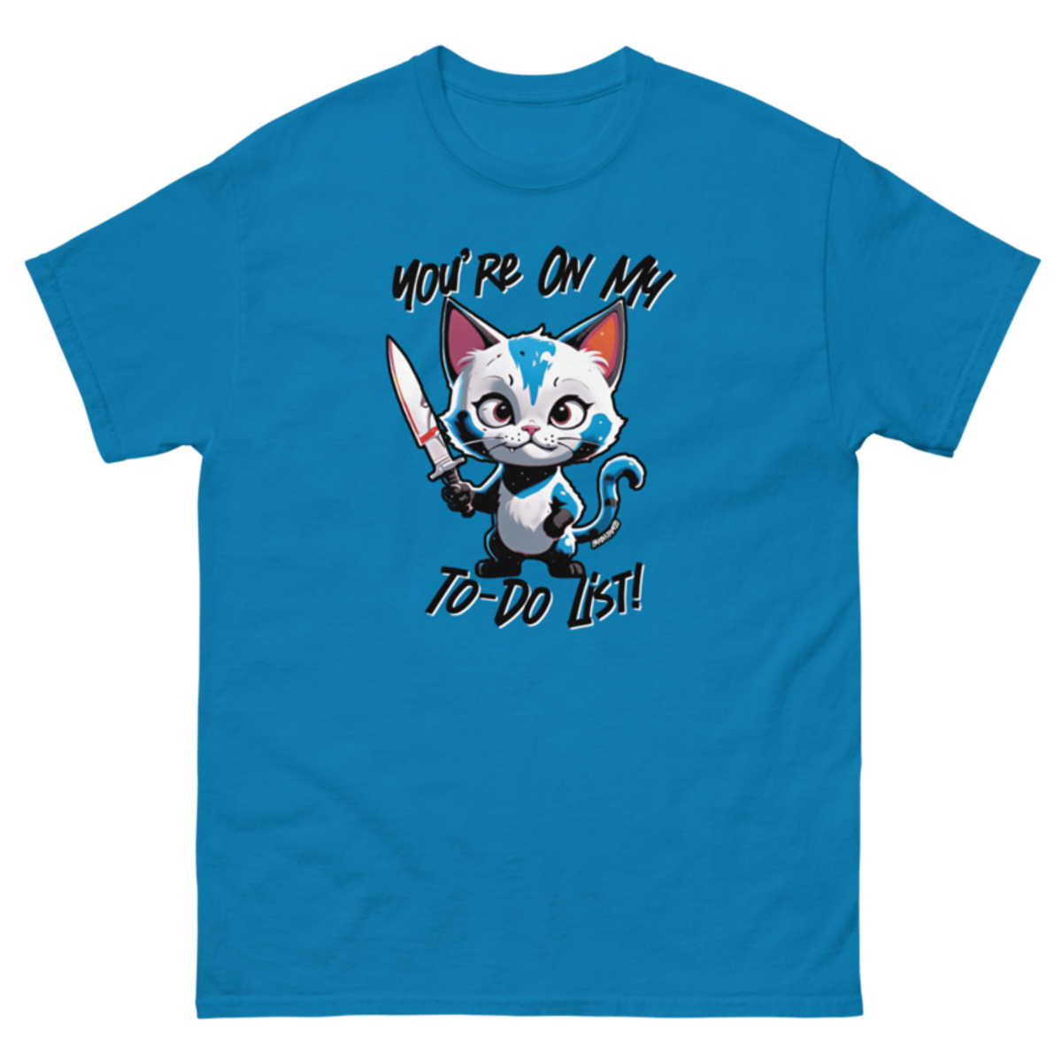 You're On My To-Do List – Unisex classic tee — sapphire