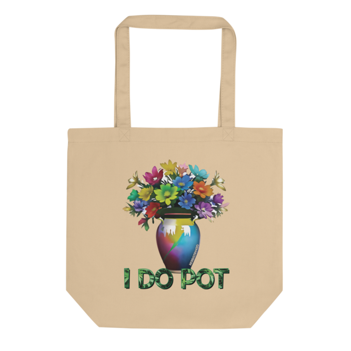 I Do Pot – Eco Tote Bag — oyster