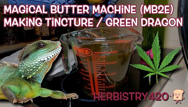 green dragon tincture magical butter machine