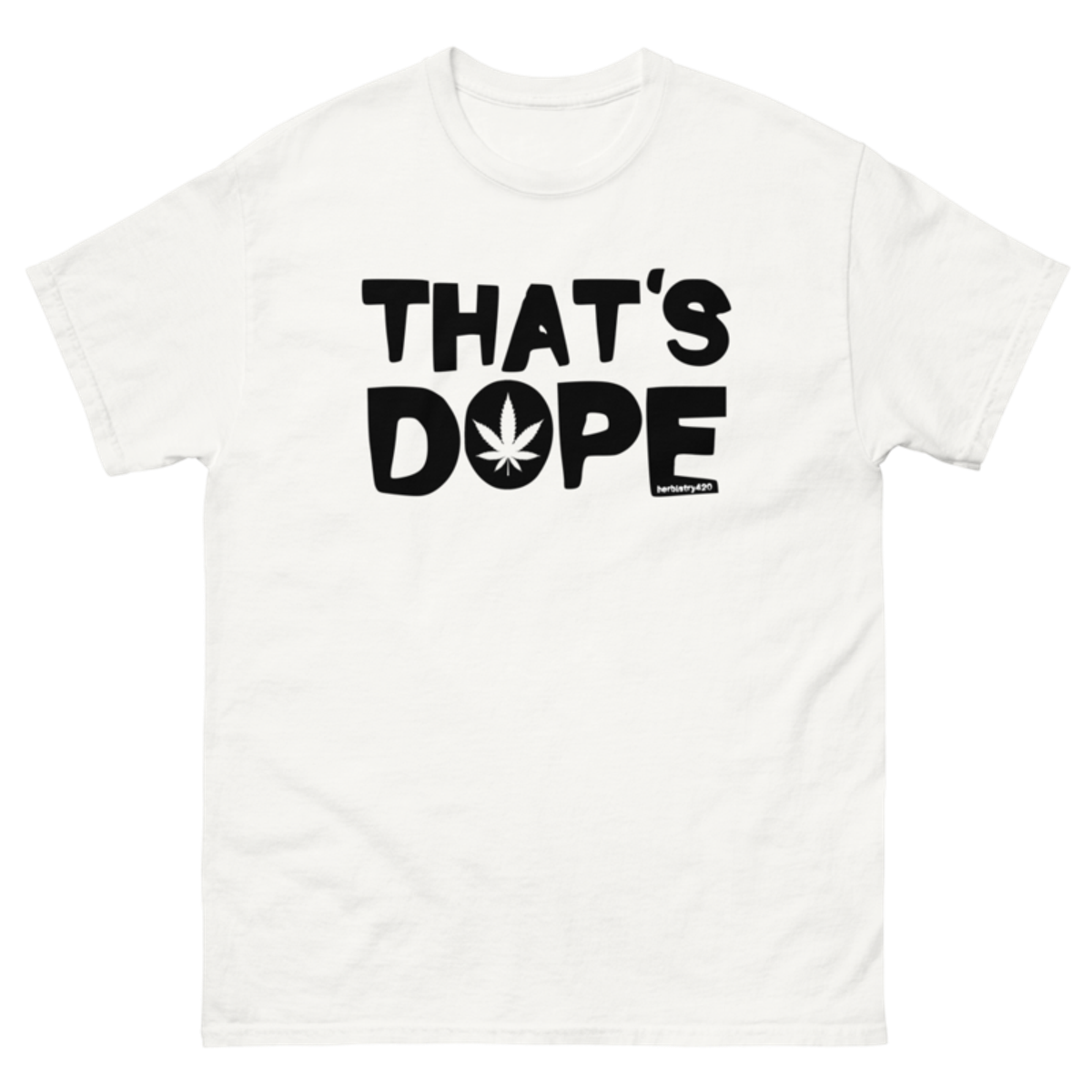 That's Dope – Unisex classic tee — white