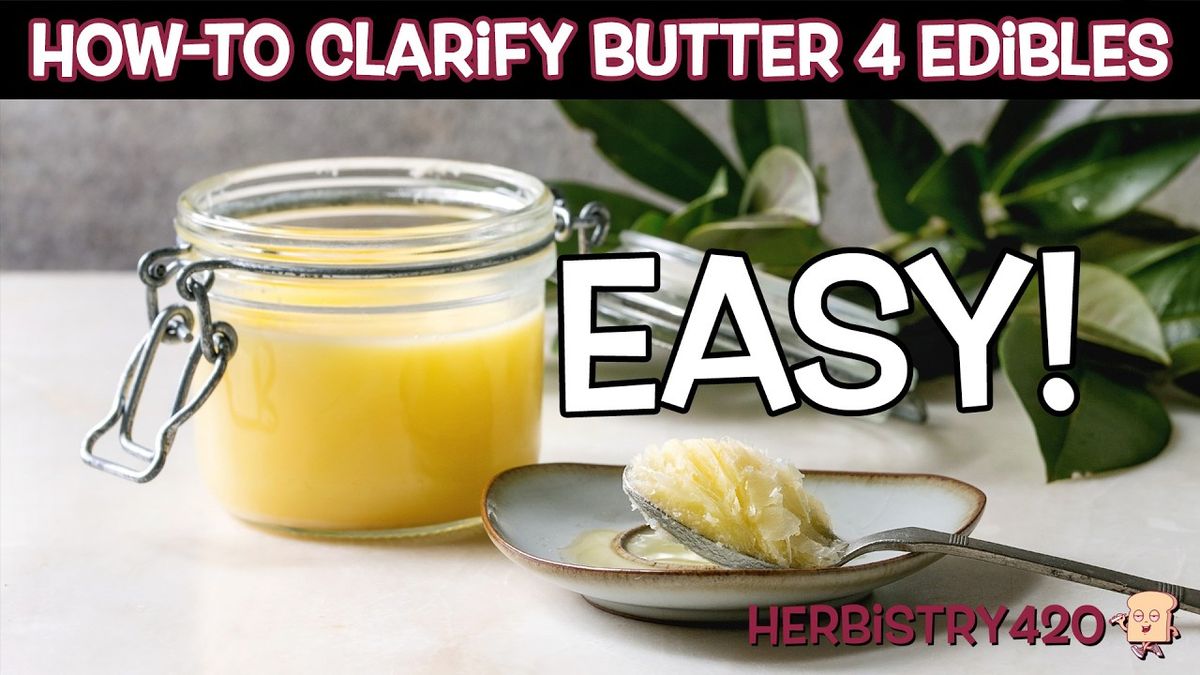 clarify butter for edibles