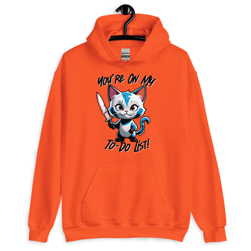 You're On My To-Do List – Unisex Hoodie — orange